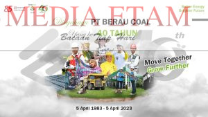 Dirgahayu 40 Tahun PT Berau Coal, "Move Together, Grow Further." [Dokumen Berau Coal / Mediaetam.com]